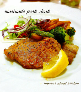 マリネードポークステーキ
